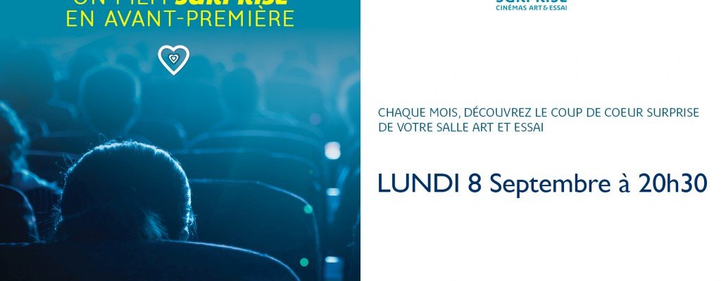 actualité AVANT-PREMIÈRE COUP DE COEUR SURPRISE