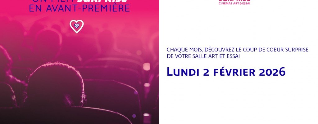 actualité COUP DE COEUR SURPRISE FÉVRIER